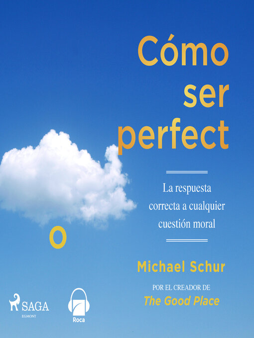 Title details for Cómo ser perfecto by Michael Schur - Available